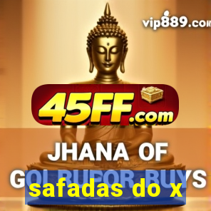 safadas do x